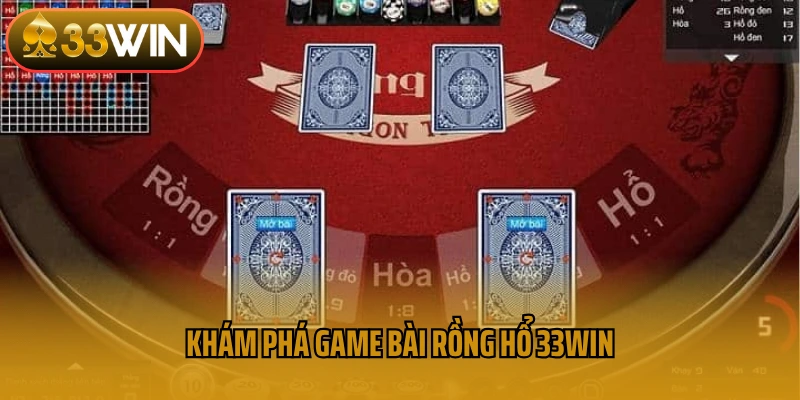 Khám phá game bài rồng hổ 33win