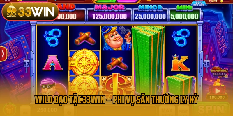 Wild Đạo Tặc 33Win