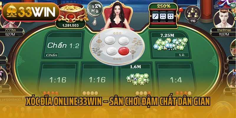 Xóc đĩa online 33Win